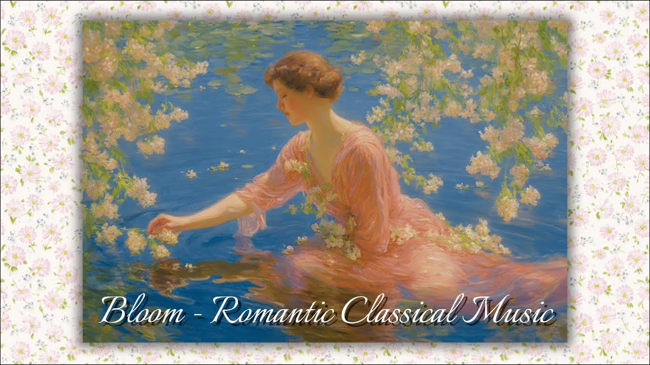 Bloom | Classical Music for Studying & Brain Power | 17th Century, Victorian Era, Calm Instrumental