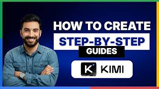 How to create step by step guides using Kimi AI[FULL GUIDE]