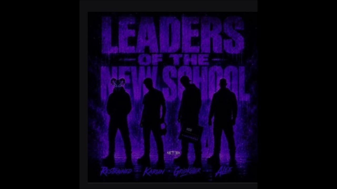 Restrained & Karun & Gridkiller & Alee - Leaders Of The New School (2026)