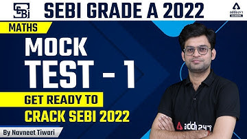 SEBI Grade A Maths | SEBI Grade A 2022 Preparation | Mock Test 1 | By Navneet Tiwari