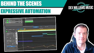 Expressive Automation - Note Velocity, Expression and Dynamics (Modulation) - Behind The Scenes