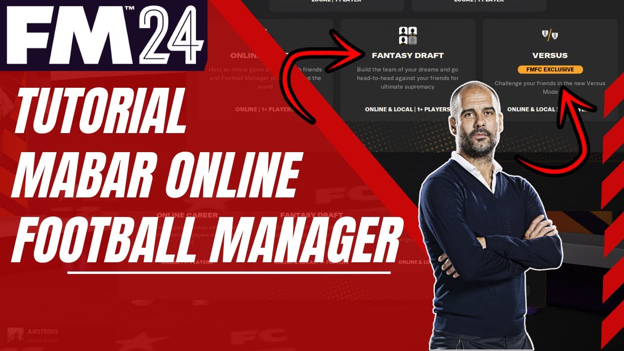 FOOTBALL MANAGER - TUTORIAL MABAR DRAFT & VERSUS ONLINE FM24
