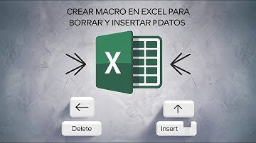 Cómo Crear Macros en Excel para Insertar y Borrar Datos Rápidamente✅