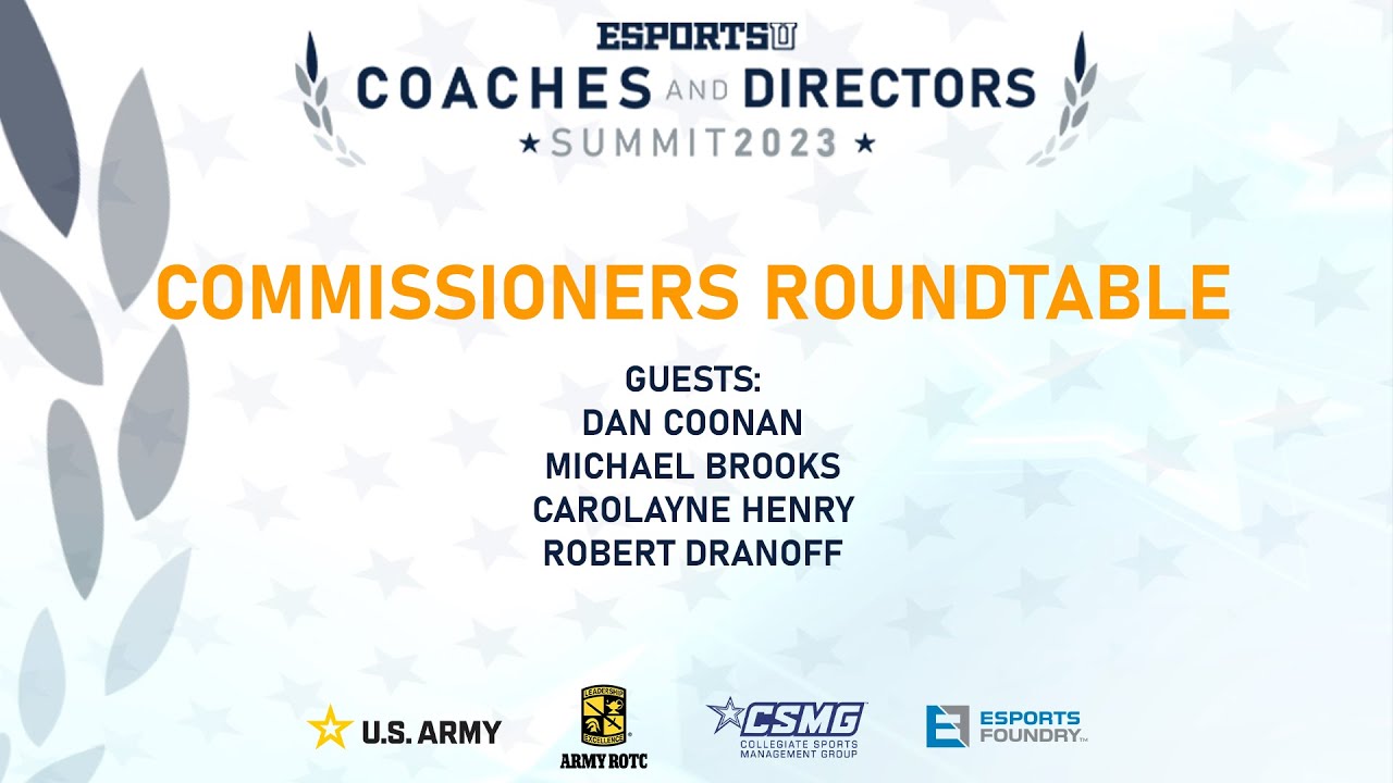 ESPORTSU Coaches and Directors Summit 2023 - Commissioners Roundtable Panel