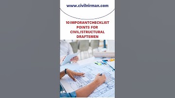 10 Important Checklist For Civil/structural Draftsmen