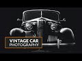 Capturing the beauty of vintage cars the art of vintage car photography