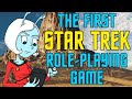 Star Trek: Adventure Gaming in the Final Frontier (1978) | RPG Review