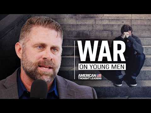 How Blaming Young Men for All Our Problems Has Backfired | Nick Freitas