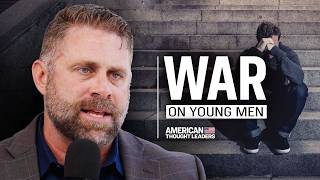 How Blaming Young Men for All Our Problems Has Backfired | Nick Freitas