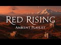 Red Rising Music &amp; Ambience | Journey Through Mars | Relax &amp; Focus