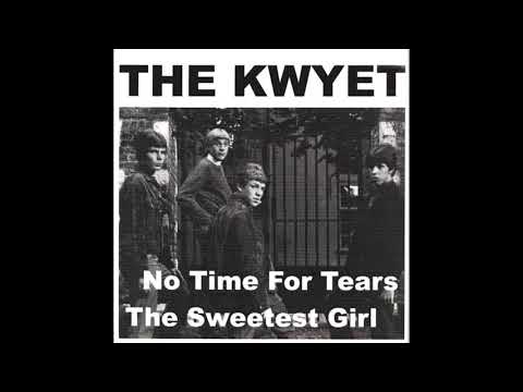 Kwyet — The Kwyet - The Sweetest Girl