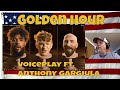 Golden Hour - VoicePlay ft. Anthony Gargiula (acapella) - REACTION - another winner!