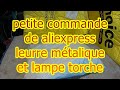 petite commande sur aliexpress leurre de pêche et lampe torche