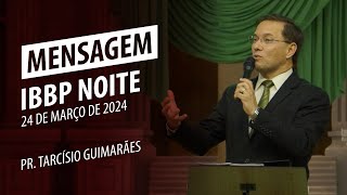 O Messias das Escrituras | Pr. Tarcísio Guimarães | 24 de Março de 2024