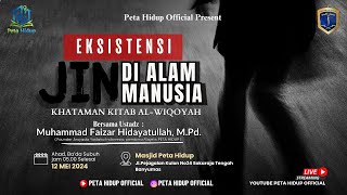 🔴 LIVE KAJIAN PETA HIDUP | EKSISTENSI JIN DI ALAM MANUSIA - USTADZ MUHAMMAD FAIZAR