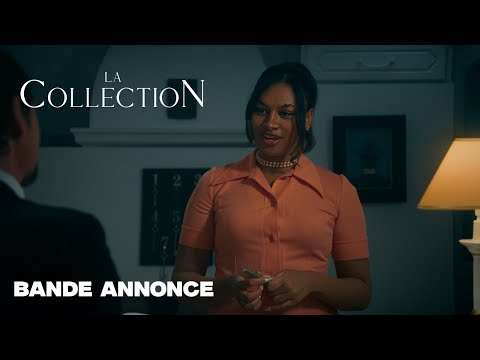La Collection | Bande-Annonce