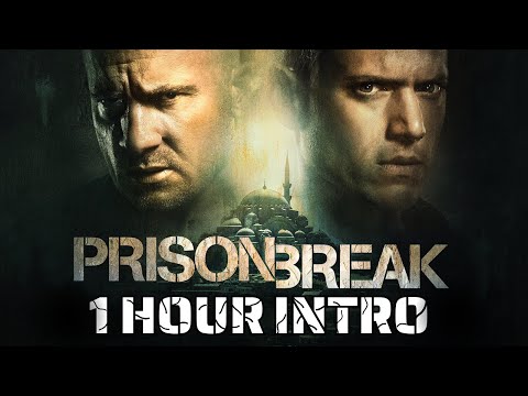 Prison Break Opening Theme 1 Hour Intro