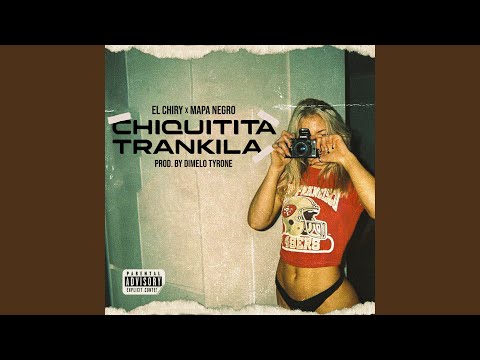 Chiquitita Trankila