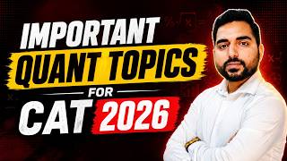 Arithmetic | Quantitative Aptitude for CAT 2026 Preparation | CAT 2026 |