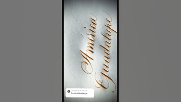 Copperplate calligraphy, tutorial: how I write your name #america #guadalupe