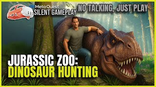 Jurassic Zoo : Dinosaur Hunting | FIRST MINUTES PREVIEW PURE VR GAMEPLAY MECHANICS | META QUEST screenshot 3
