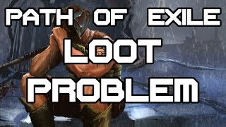 Path of Exiles Problem with Loot - Yoji Rambles