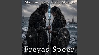 Freyas Speer (feat. MaryK)