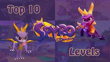 Top 10 Spyro the Dragon Levels