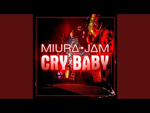 Cry Baby (Tokyo
