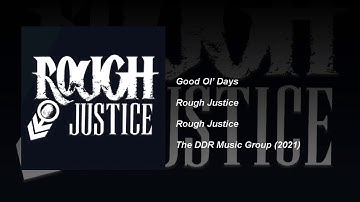 Rough Justice - Good Ol