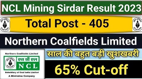 NCL Mining Sirdar result 2023 | NCL mining sirdar result kab ayga | NCL new vacancy 2023