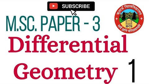 DIFFERENTIAL GEOMETRY for M.Sc. 1st Sem 🔥👆|| Paper-3 Part-1 👍 || #ku #differential #geometry #exams.