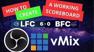 How to Build a Functional Scoreboard for OBS & vMix | BitfrostFX