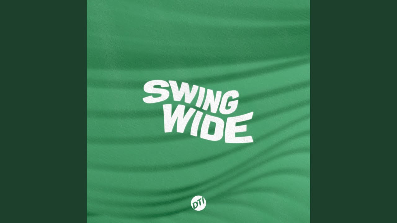 Swing Wide