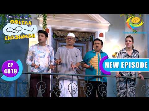 Lalten Baba’s Ghost Trap | Taarak Mehta Ka Ooltah Chashmah | Full Ep 4819 | 18 Sep 2026 |New Episode