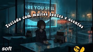 Teclado igual o fonts com acento e temas soft screenshot 2