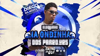 Swing Do Gui  Bloquinho Na Ondinha Dos Paredes  Outubro 2025 