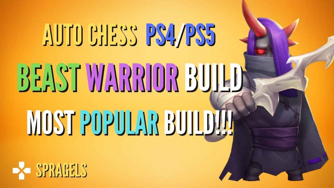 NEW Beast Warrior Build *Now With More Demons!* - Auto Chess PS4 PS5 PC Mobile