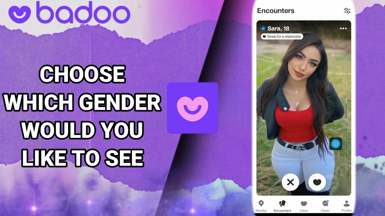 How To Choose Which Gender Would You Like To See On Badoo Dating And Chat,Meet App