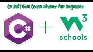 C# NET Full Couse Khmer For Beginner with Website W3school. screenshot 4
