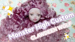 ✨ Custom Monster High Clawdeen Wolf ✨