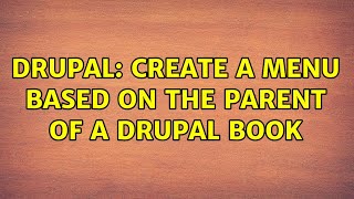 Drupal Create A Menu Based On The Parent Of A Drupal Book