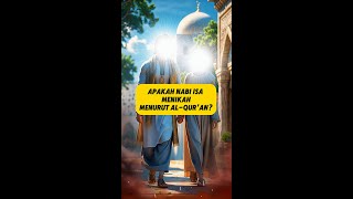 Was Prophet Jesus Married According to the Quran?