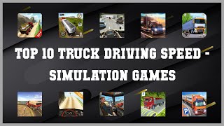 Top 10 Truck Driving Speed Android App screenshot 1