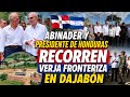 Presidentes Abinader y Asfura recorren verja fronteriza y conocen estrategia de seguridad en Dajabón