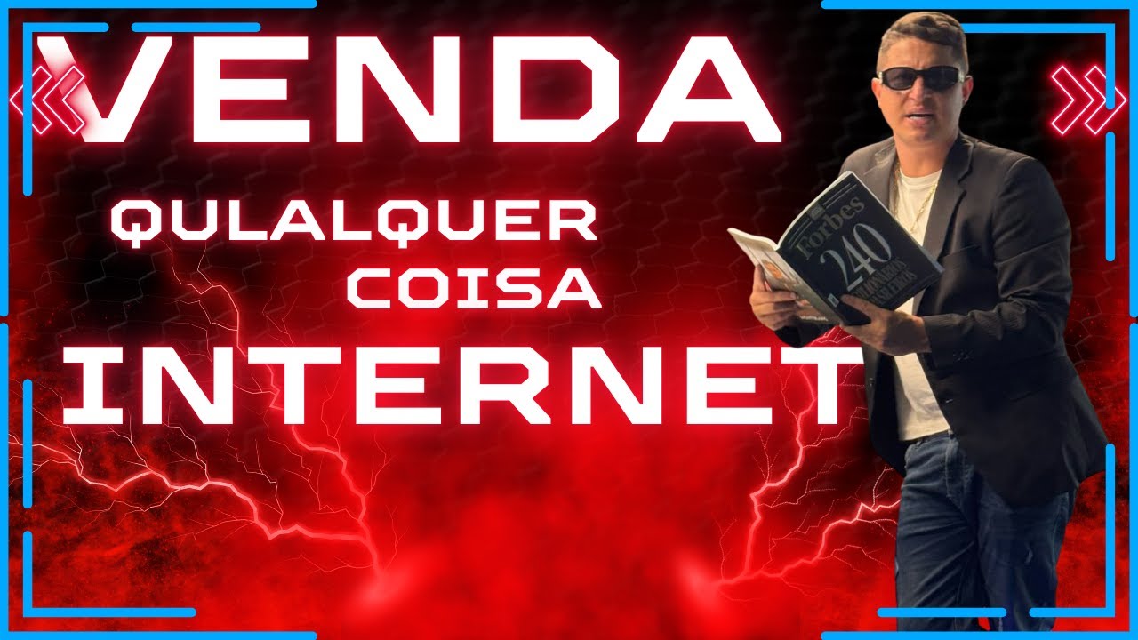 Aula 01 | Venda Qualquer coisa na Internet - YouTube