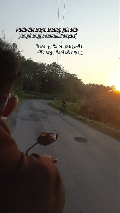 STORY WA SAD-SALAH AKU JUGA KARENA JATUH CINTA,INSAN SEPERTI DIRIMU SEANGGUN BIDADARI