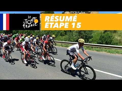 Résumé - Étape 15 - Tour de France 2017
