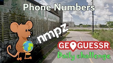 Geoguessr Daily Challenge - NMPZ July Challenge - I Need To Learn About These Phone Numbers Again