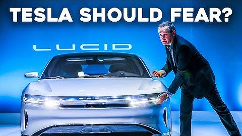 Why tesla should fear lucid ?
